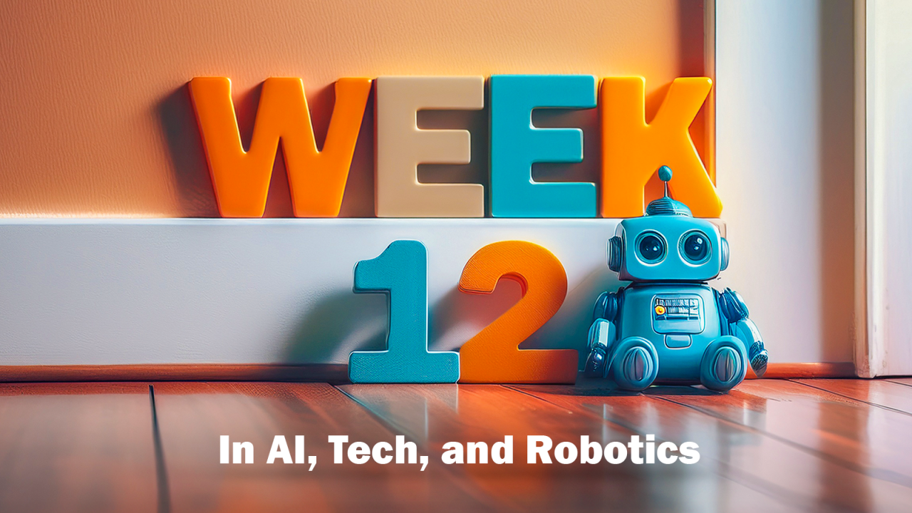 0324-Week-12-in-AI-Finance-Legal-Wellness-Robots-All-Got-Smarter
